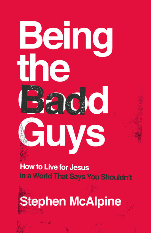 Being The Bad Guys book