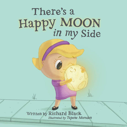 There's a Happy Moon in My Side book